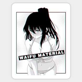 Waifu Material Sticker